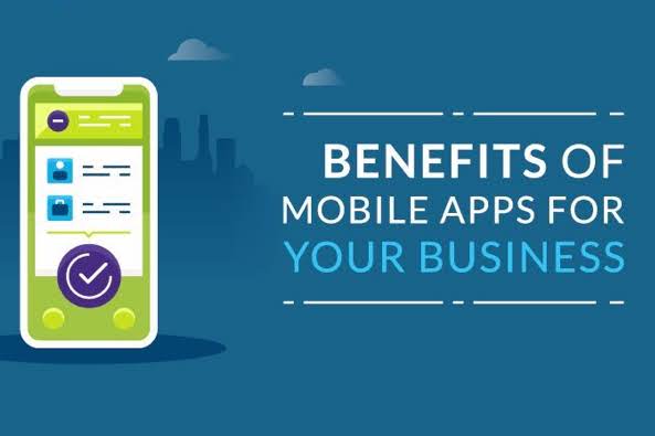 Business Benefits of Mobile Apps